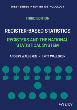 Britt Wallgren - Register-based Statistics: Registers and the National Statistical System