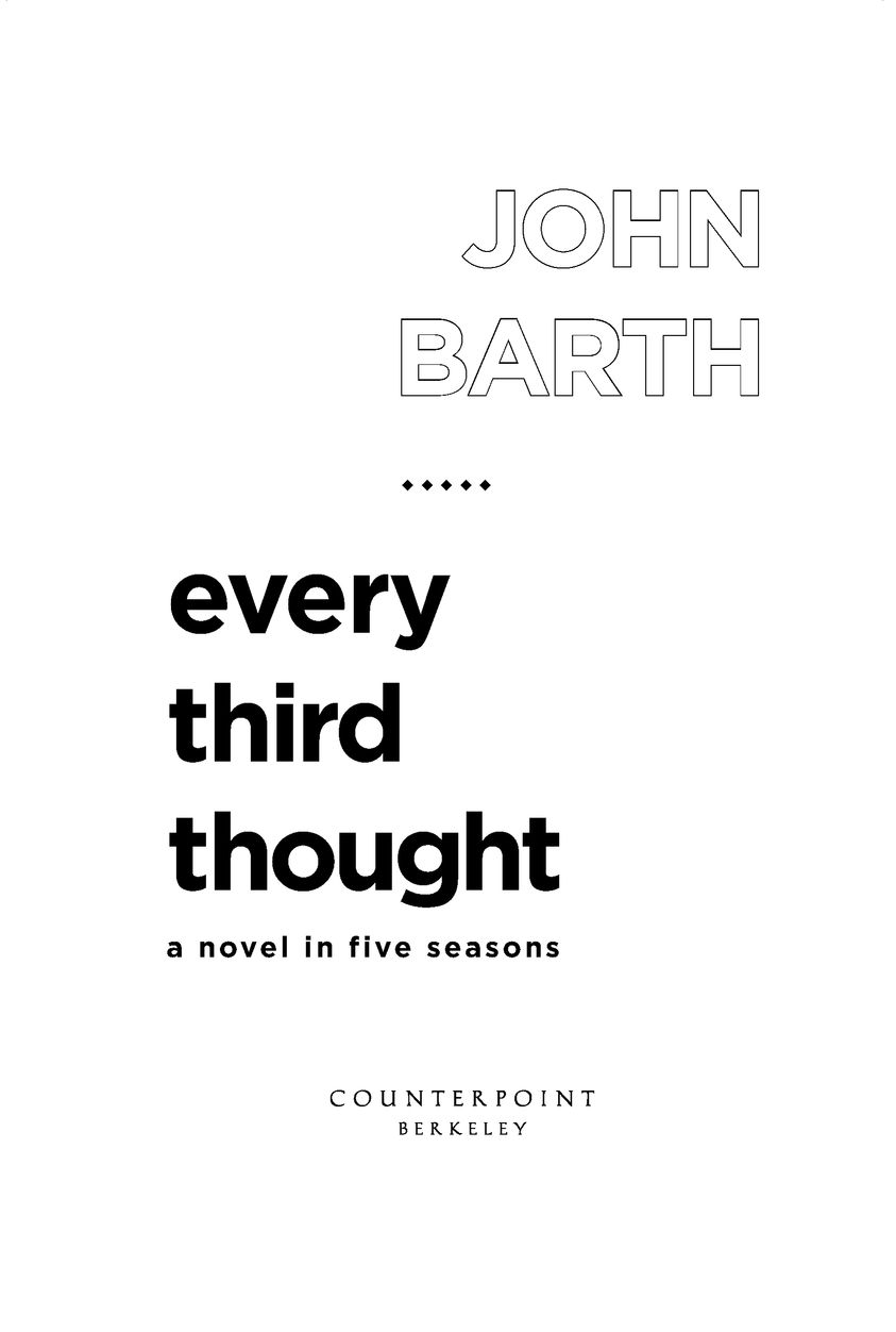 Table of Contents other titles by john barth The Floating Opera The End - photo 2