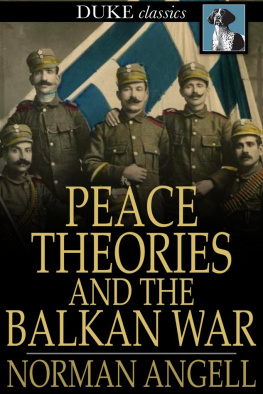 Norman Angell Peace Theories and the Balkan War