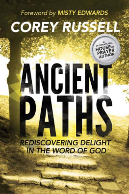 Corey Russell - Ancient Paths: Rediscovering Delight in the Word of God