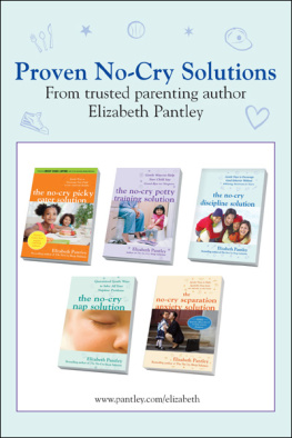 Elizabeth Pantley - No-Cry Sleep Solutions for Babies Through Preschoolers