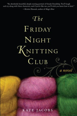 Kate Jacobs The Friday night knitting club