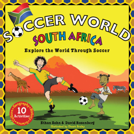 Ethan Zohn - Soccer World South Africa: Exploring the World Through Soccer