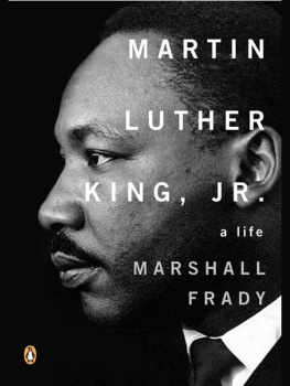Marshall Frady Martin Luther King, Jr.: A Life