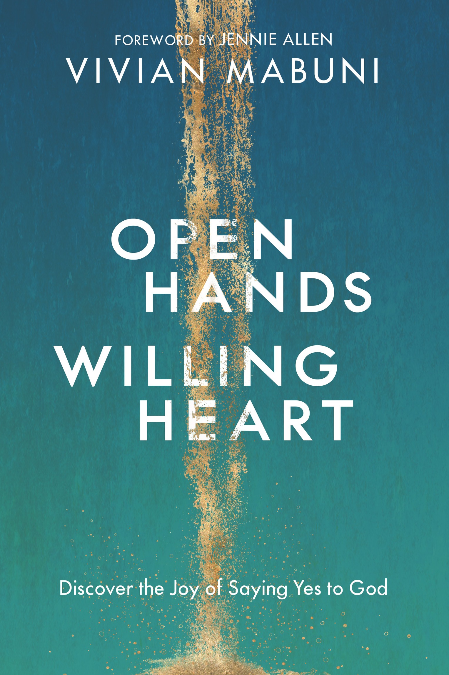 Praise for Open Hands Willing Heart Its easy to fall into a rhythm of control - photo 1