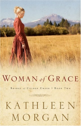 Kathleen Morgan - Woman of Grace