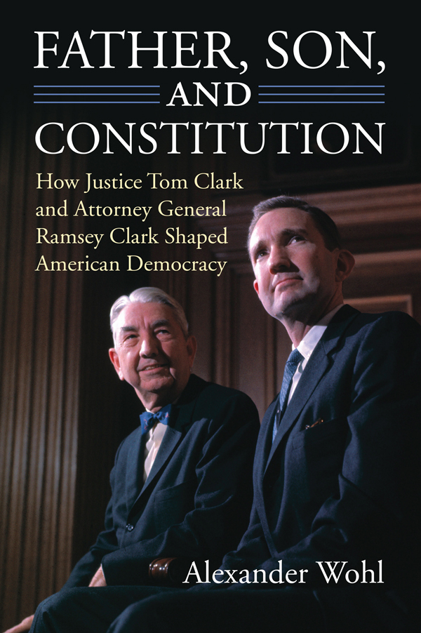 Father Son and Constitution Father Son and Constitution How Justice Tom - photo 1