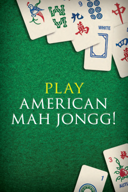 Elaine Sandberg - Play American Mah Jongg! Kit Ebook: Everything you Need to Play American Mah Jongg