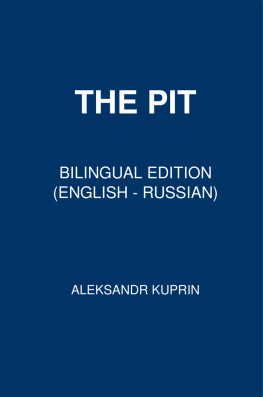 Aleksandr Kuprin - The Pit: Bilingual Edition (English – Russian)