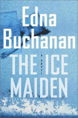 Edna Buchanan - The Ice Maiden (Britt Montero Mysteries)