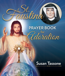 Susan Tassone St. Faustina Prayer Book for Adoration