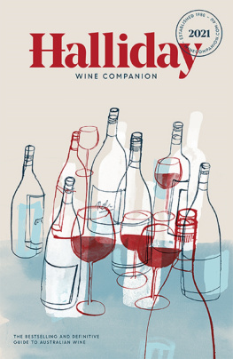 James Halliday - Halliday Wine Companion 2021: The bestselling and definitive guide to Australian wine