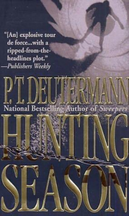 Peter T. Deutermann - Hunting Season