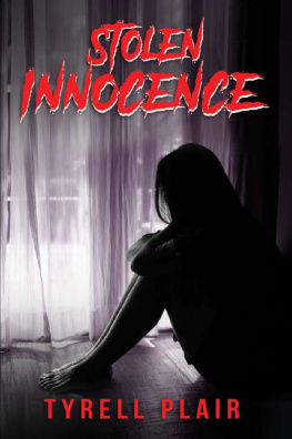 Tyrell Plair - Stolen Innocence
