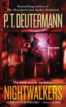 P. T. Deutermann Nightwalkers