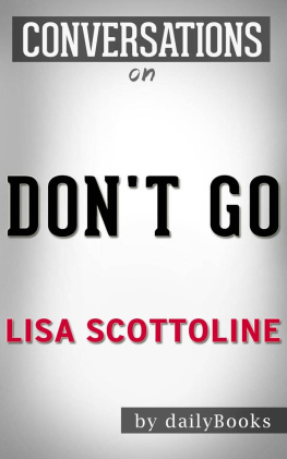 Daily Books - Dont Go--A Novel by Lisa Scottoline | Conversation Starters