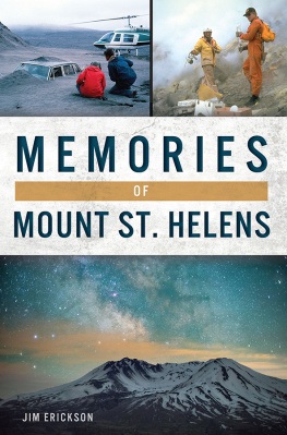 Jim Erickson - Memories of Mount St. Helens