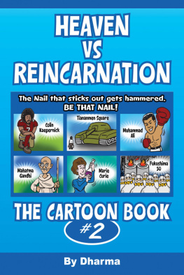 Dharma - Heaven Vs Reincarnation: The Cartoon Book #2