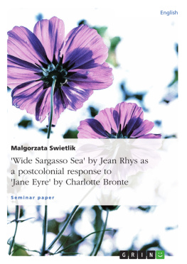 Malgorzata Swietlik - Wide Sargasso Sea by Jean Rhys as a postcolonial response to Jane Eyre by Charlotte Bronte