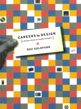 Roz Goldfarb - Careers by Design: A Business Guide for Graphic Designers