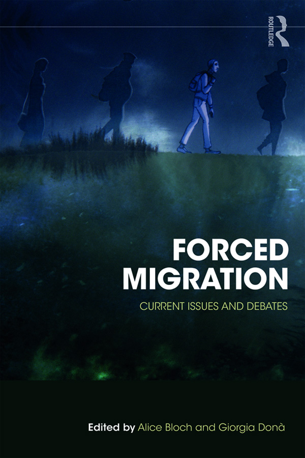 Forced Migration Forced Migration Current Issues and Debates provides a - photo 1