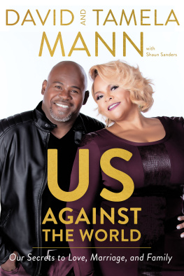 David Mann - Us Against the World: Our Secrets to Love, Marriage, and Family