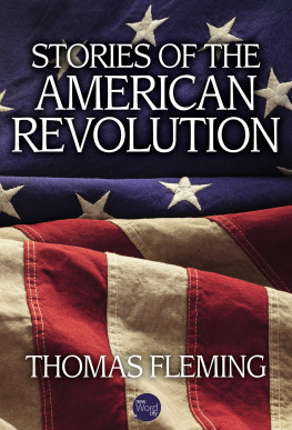 Thomas Fleming - Stories of the American Revolution