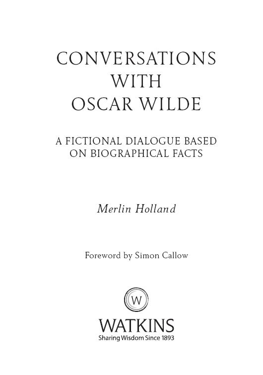 Originally published under the title Coffee with Oscar Wilde 2007 This edition - photo 1