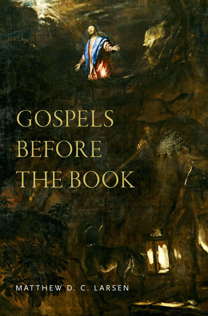 Gospels Before the Book - image 1