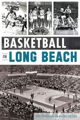 Mike Guardabascio - Basketball in Long Beach