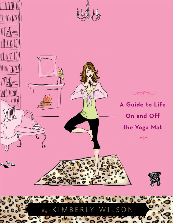 Hip Tranquil Chick A Guide to Life On and Off the Yoga Mat - image 1