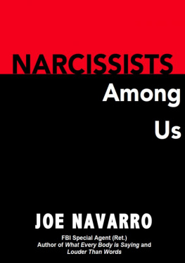 Joe Navarro Narcissists Among Us