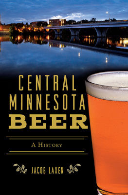 Jacob Laxen - Central Minnesota Beer: A History