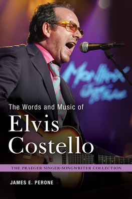 James E. Perone - The Words and Music of Elvis Costello