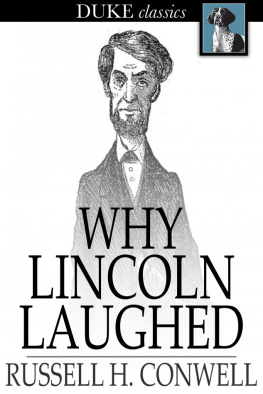 Russell H. Conwell - Why Lincoln Laughed