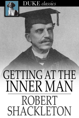 Robert Shackleton - Getting at the Inner Man: And Fifty Years on the Lecture Platform