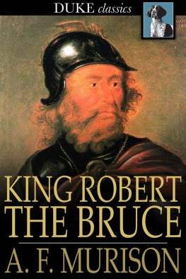 A. F. Murison - King Robert the Bruce