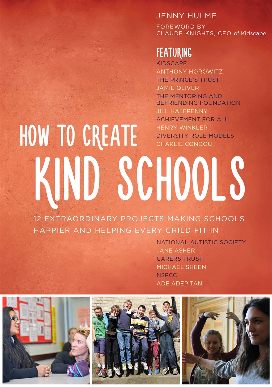 HOW TO CREATE KIND SCHOOLS of related interest Rising Above Bullying - photo 1