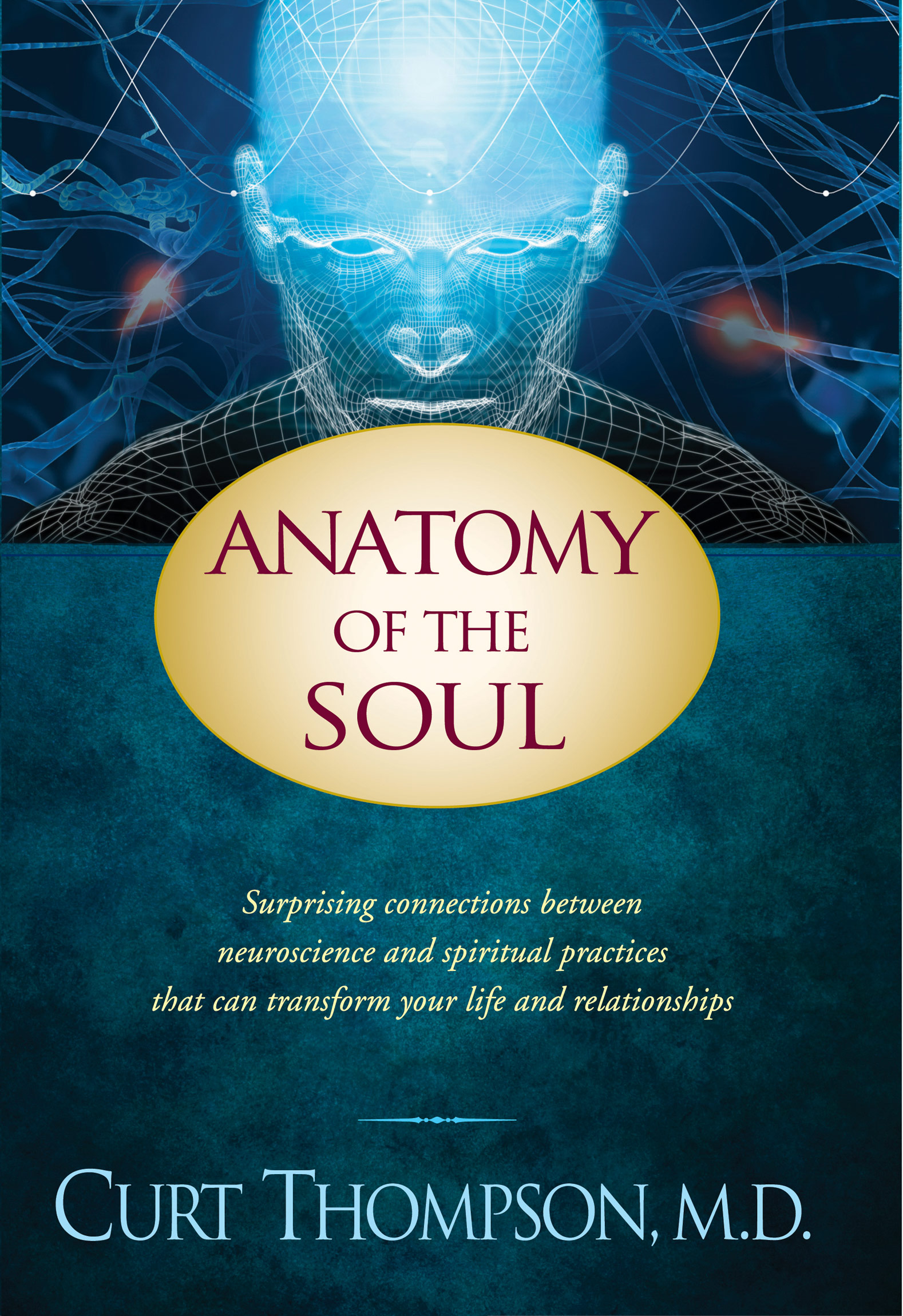 A fascinating synthesis of religion and science Anatomy of the Soul offers an - photo 1