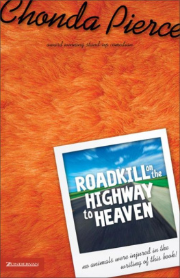 Chonda Pierce Roadkill on the Highway to Heaven