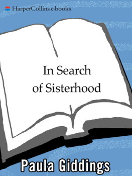 Paula J. Giddings In Search of Sisterhood: Delta Sigma Theta and the Challenge of the Black Sorority Movement