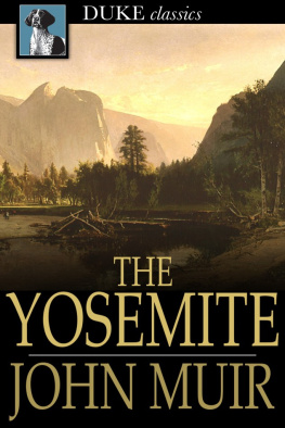 John Muir - The Yosemite