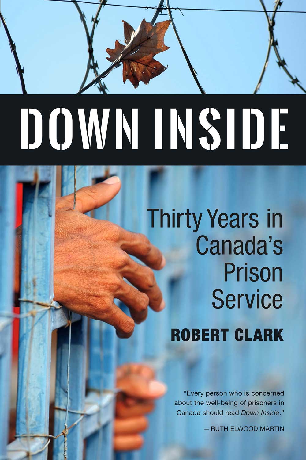 Robert Clarks candid writing about the inner workings of federal corrections - photo 1