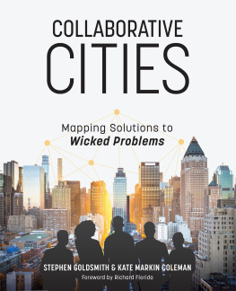 Stephen Goldsmith - Collaborative Cities: Mapping Solutions to Wicked Problems
