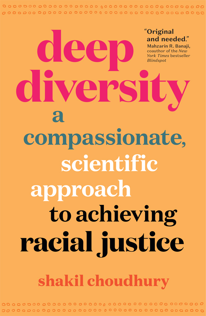 PRAISE FOR DEEP DIVERSITY Everyone working on race issues should read this - photo 1