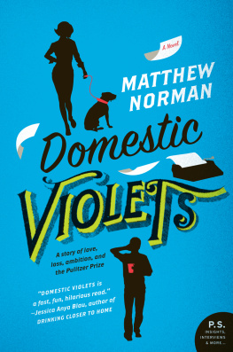 Matthew Norman - Domestic Violets