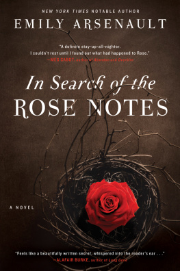 Emily Arsenault In Search of the Rose Notes