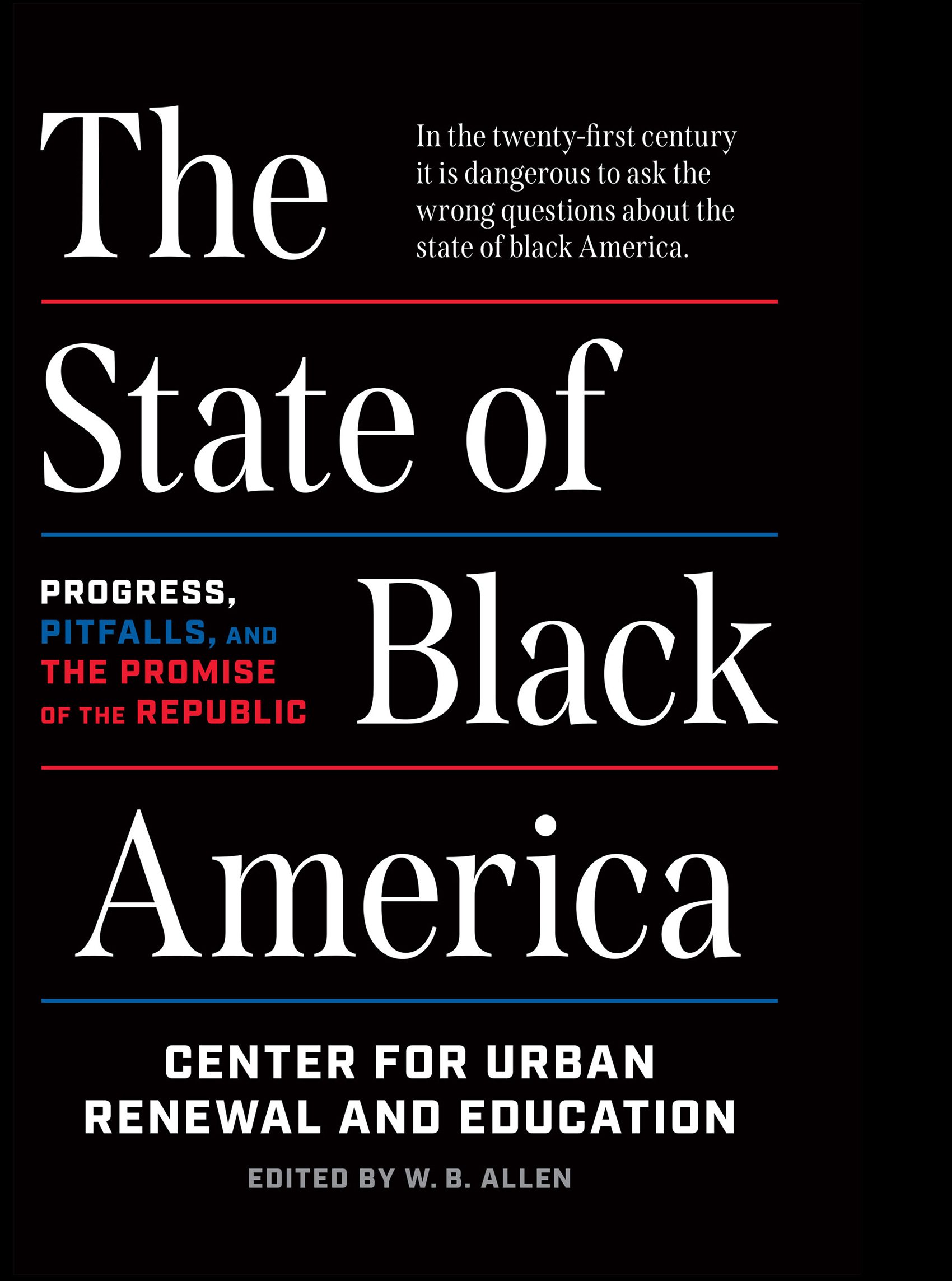 The StateOFBlack America PROGRESS PITFALLS AND THE PROMISEOF THE REPUBLIC - photo 1