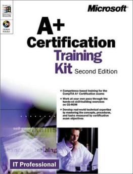 Microsoft Corporation A+ Certification Training Kit, 2nd edition