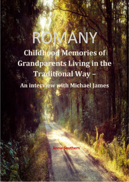 Annie Southern - Romany: Childhood Memories of Grandparents Living in the Traditional Way